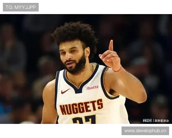 穆雷季后赛挡拆效率提升，关键战主导掘金进攻节奏